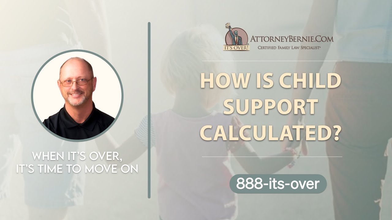 How is child support calculated? - AttorneyBernie.Com